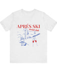 Apres Ski Social Club Cali T-shirt