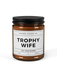 Trophy Wife Candle