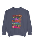 Custom Personalized Favorite Book Titles Bookish Garment Dyed Crew Sweatshirt