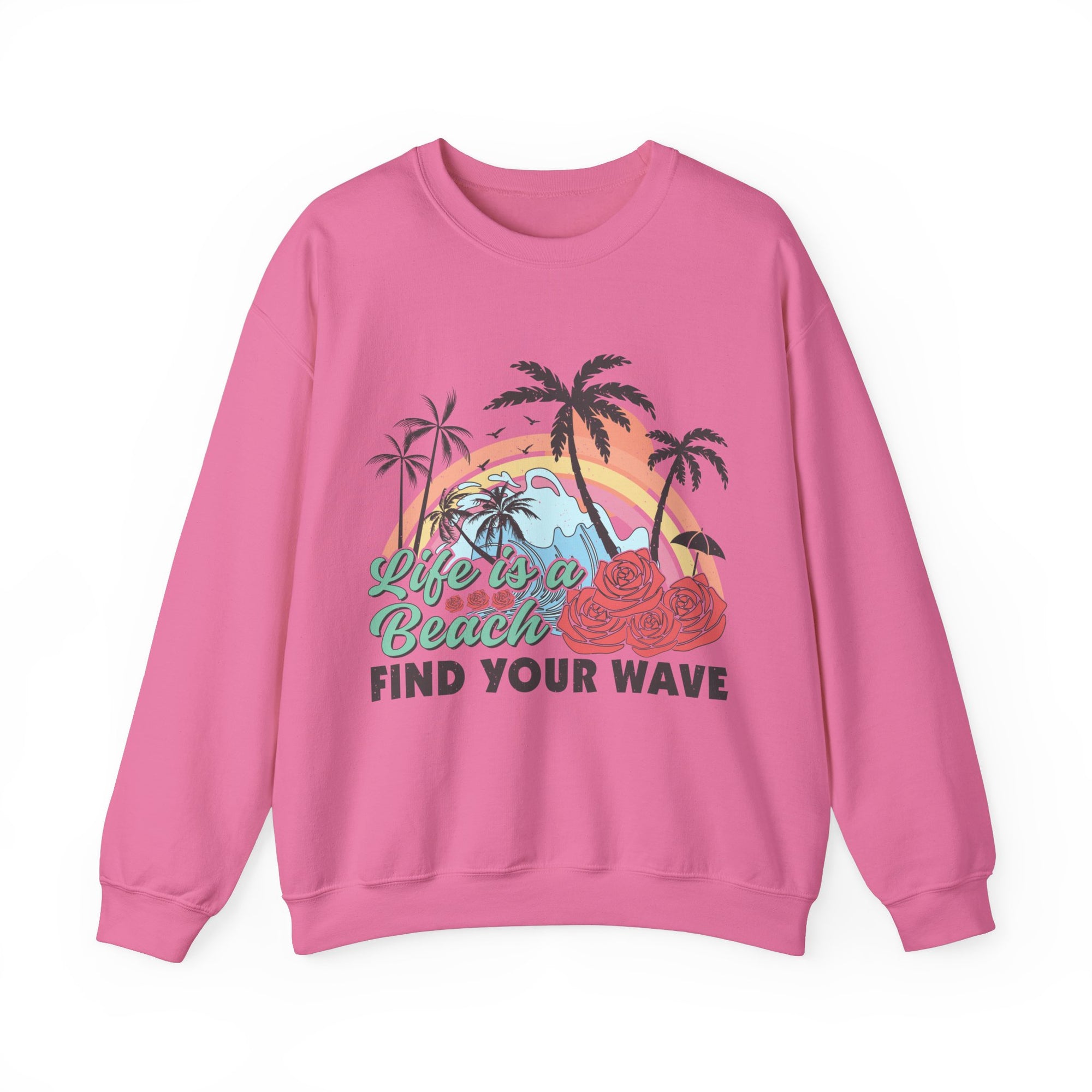 Life&#39;s A Beach Sweatshirt