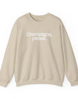 Champagne Please Sweatshirt