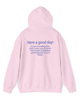 Good Day Kindness Hoodie Sweatshirt