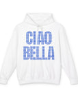 Ciao Bella Hoodie Sweatshirt