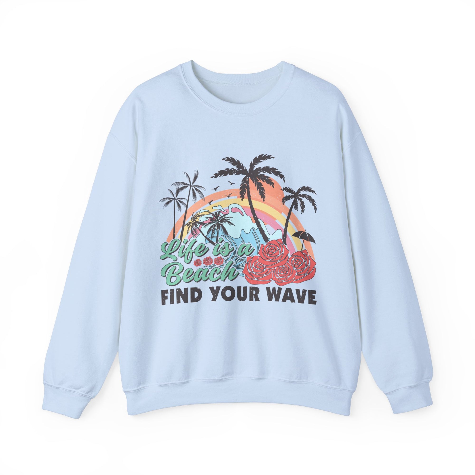 Life&#39;s A Beach Sweatshirt