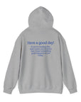 Good Day Kindness Hoodie Sweatshirt