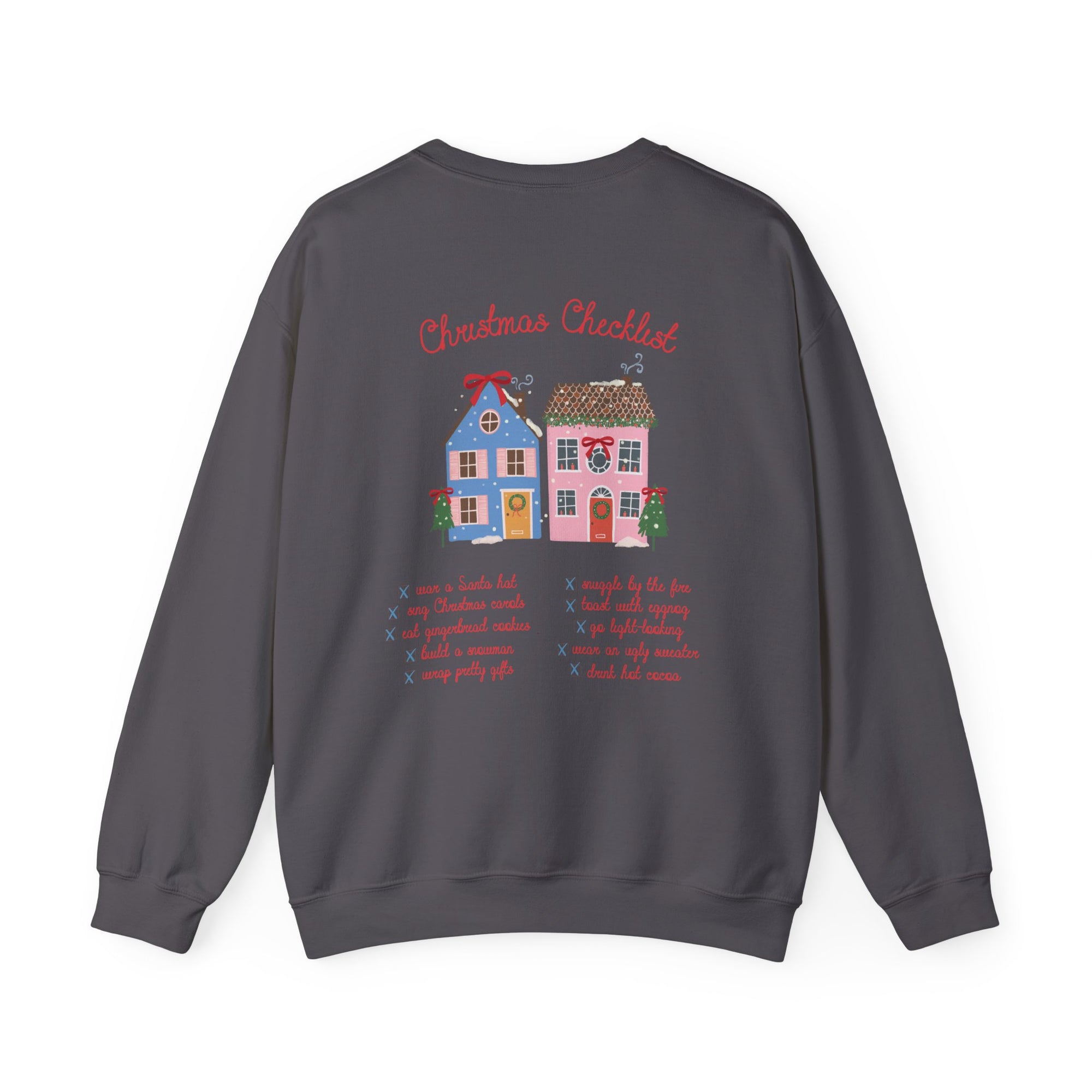 Christmas Checklist Front + Back Crewneck Sweatshirt