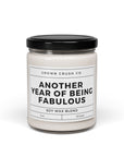 Another Year of Being Fabulous Candle